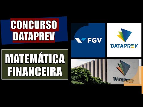 Questão 01 - Matemática Financeira - Concurso Dataprev (FGV)