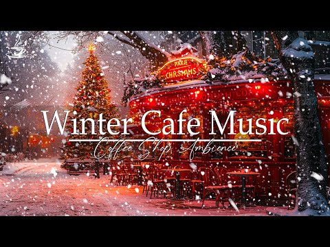 Winter Coffee Jazz ☕❄️ Light Jazz Music & Snowy Holiday Ambience for a Relaxing Day 🎄