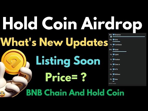 Hold Coin | New Updates | Listing Date | new Announcement |  All Updates in This Video ||