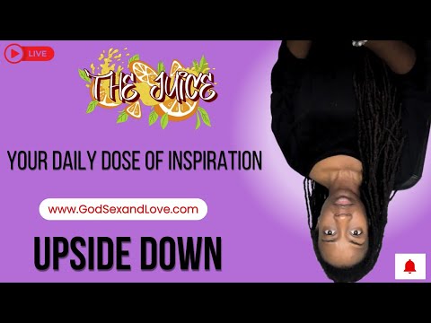 The Juice : Season 14 Episode 43: Upside Down