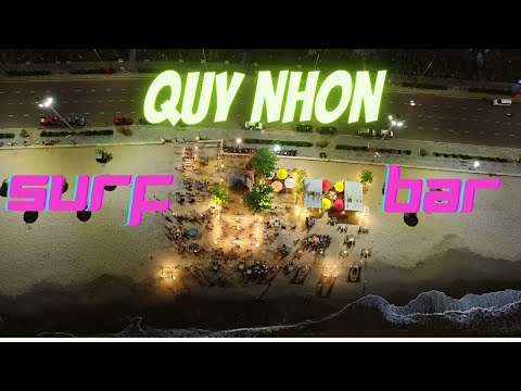 SURF BAR | QUY NHON | VIETNAM | 4K CINEMATIC