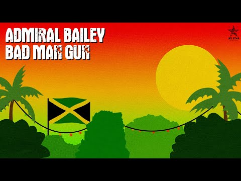 Admiral Bailey - Bad Man Gun (Official Audio) | Jet Star Music