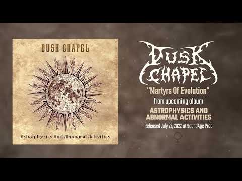 DUSK CHAPEL - Astrophysics and Abnormal Activities (FULL ALBUM)