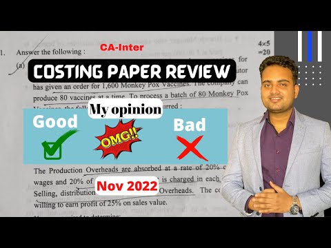 Costing Question Paper Review|| Ca Inter Exam Nov 2022|| My opinion