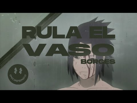 Rulo el Vaso - BORGES