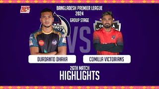 Durdanto Dhaka vs Comilla Victorians || Highlights || 26th Match || Season 10 || BPL 2024