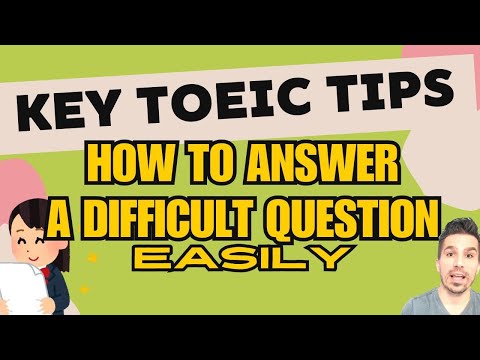 MASTER THE TOEIC TEST! KEY TIPS TO ANSWER A DIFFICULT TYPE OF QUESTION. #toeic #passtoeic #toeictips