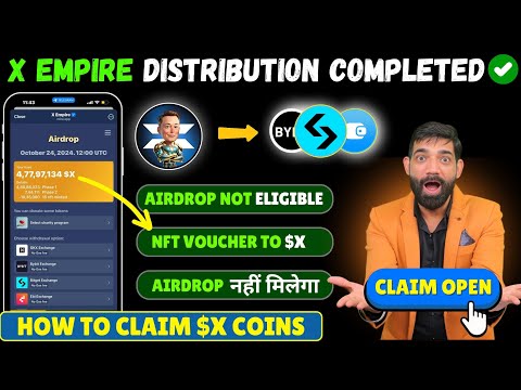 X Empire Distribution News  | X Empire Withdrawal News | X Empire NFT | X Empire Not Elegible News