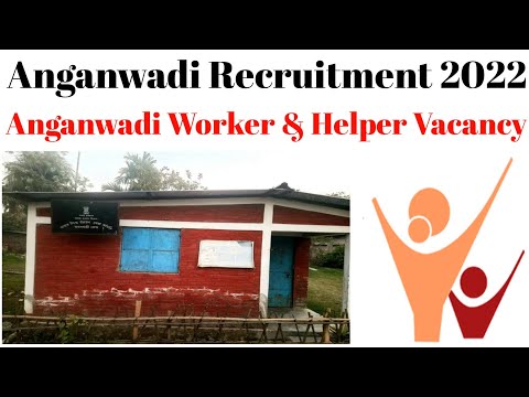 Anganwadi Recruitment 2022 Lakhimpur, Narayanpur | Anganwadi Worker & Helper Vacancy 2022 Assam