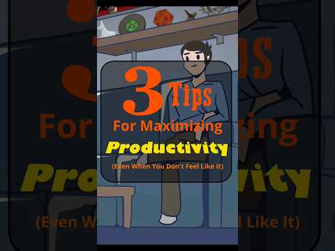 3 Tips for Max Productivity (Seriously-ish) #productivity #motivationvideo #tipsforsuccess