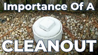 Importance of a Drain Cleanout