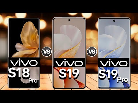 Vivo s18 pro vs Vivo s19 vs Vivo s19 pro