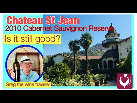 Is aged wine better? Chateau St. Jean 2010 Cabernet 12 years old