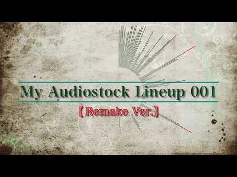 💮My Audiostock Line-up (審査通過 ver.)