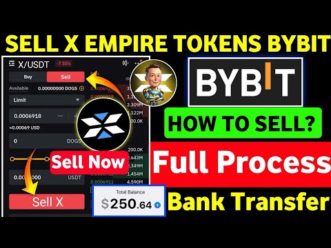 How to Sell $X coin on BYBIT | Withdraw $X Token Now | X Empire Airdrop