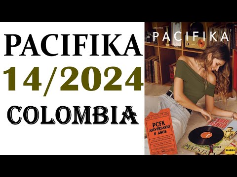 CATÁLOGO  PACIFIKA  y  REAL HUMAN  CAMPAÑA  14  /  2024  COLOMBIA