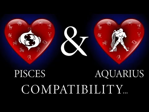 AQUARIUS and PIECES Love Compatibility: The Ultimate Guide