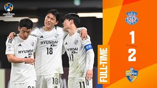 #ACL - R16 | East Zone | Ventforet Kofu (JPN) 1 - 2 Ulsan Hyundai FC (KOR)