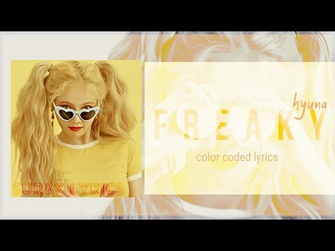 HyunA (현아) – 꼬리쳐 (Freaky) (Han|Rom|Eng) Color Coded Lyrics