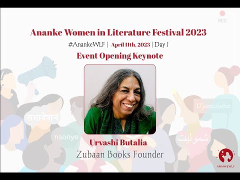 AnankeWLF 2023 | Event Opening Keynote | Guest Speaker: Zubaan Books Publisher Urvashi Butalia