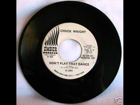 Chuck Wright : Don't play that dance