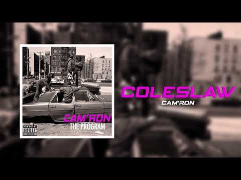 Cam'ron "Coleslaw" (Official Audio)