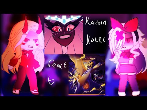 Hazbin hotel reacts to "You didn't know