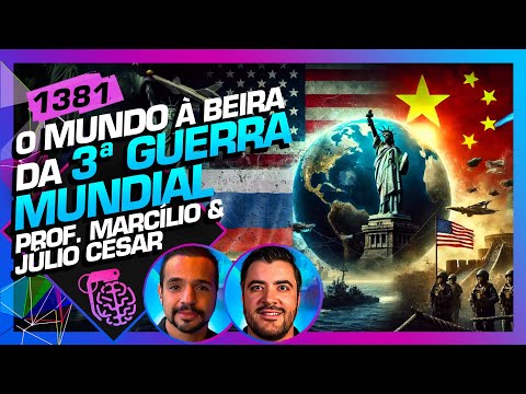 TERCEIRA GUERRA MUNDIAL: PROF. RICARDO MARCÍLIO E JÚLIO CÉSAR- Inteligência Ltda. Podcast #1381