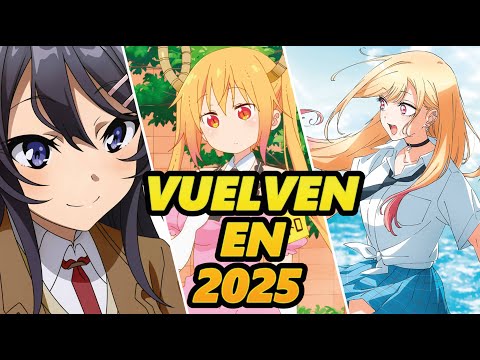 5 ANIMES QUE REGRESARÁN EN 2025 | ¿2DA TEMPORADA DE MY DRESS UP DARLING ? | KURAJIMA KUN