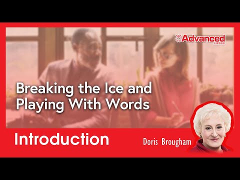 打破僵局，妙語連珠 Breaking the Ice and Playing With Words