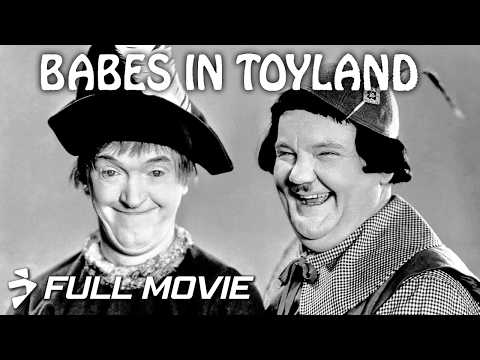 Stan Laurel & Oliver Hardy's BABES IN TOYLAND | Full Movie | Screwball Comedy Classic