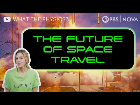 The Rocket-Less Future of Space Travel | What the Physics?! | NOVA | PBS