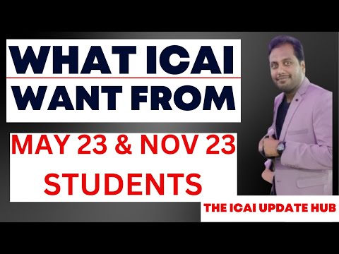 |What ICAI Want From May 23 & Nov 23 Students| Don't See Group -2 Exam Going on| Must Watch Video|