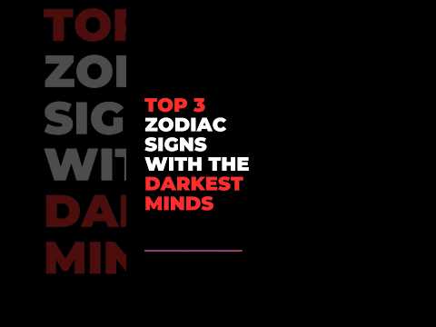 Who is The Zodiac Signs That Have the Darkest Mind? 🌑🧠 #zodiacsigns #capricorn #scorpio #libra