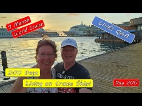 200 Days Living on a Cruise Ship on the Ultimate World Cruise - Q&A Your Questions Answered.