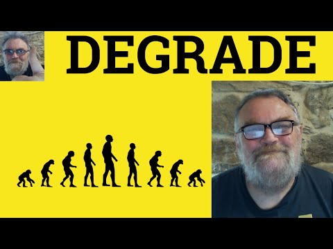 😎 Degrade Meaning - Degrade Examples - Degrade Defined - Degrade Definition - Degrade