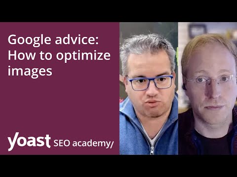 SEO news: Google advice on how to optimize images