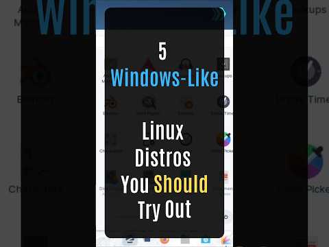 5 Windows-Like Linux Distros You Should Try Out #windows #linux