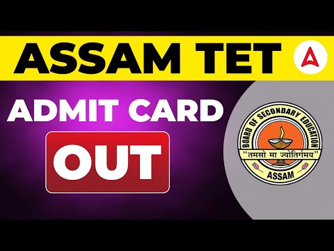 Assam TET Admit Card Out | Assam TET Admit Card 2024 Download | Adda247 North East