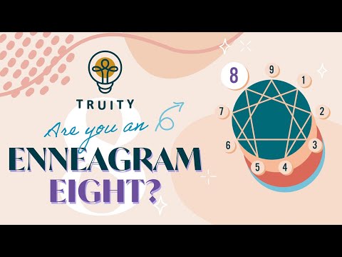 Enneagram Type 8 Overview (The Challenger)