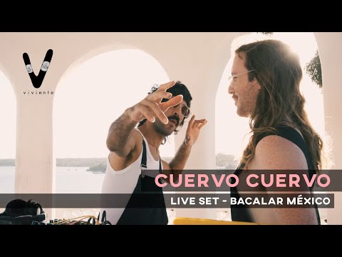 Cuervo Cuervo  -  Live set Organic Downtempo, Casa Arabe Bacalar, México (Viviente Sessions)