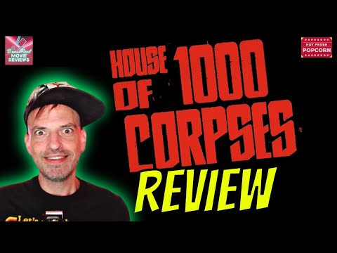 House of 1000 corpses - Movie Review