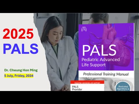 2025 PALS by Dr. Cheung Hon Ming on 5 July 2024