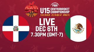 Dominican Republic v Mexico | Full Basketball Game | FIBA U15 Centrobasket Championship 2024