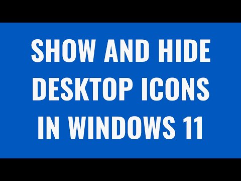 How To Show And Hide Desktop icons In Windows 11