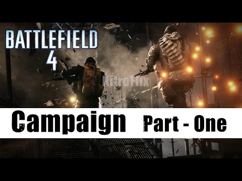 Battlefield 4 Gameplay Walkthrough Part 1 - No Commentary (Indian Gamer)