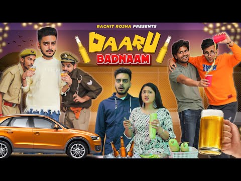 DAARU BADNAAM || Rachit Rojha