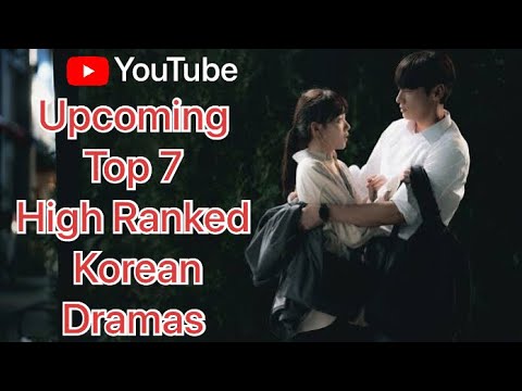 Upcoming Top High Ranking Korean Drama || Upcoming K Drama Series