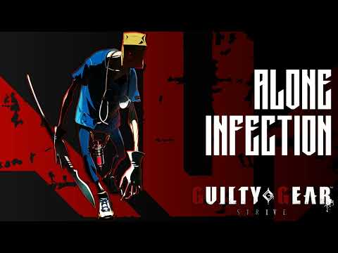 Guilty Gear Strive OST - Alone Infection (Faust Theme)