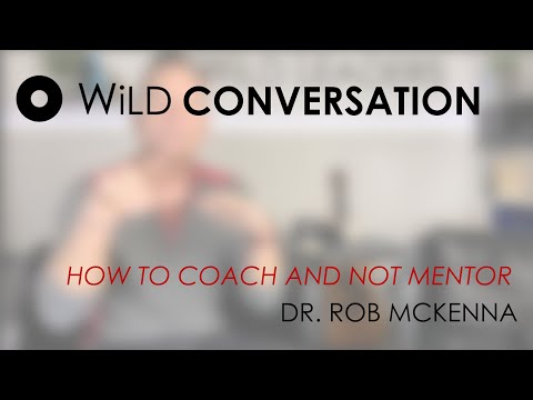 WiLD Conversation: How to Coach and Not Mentor